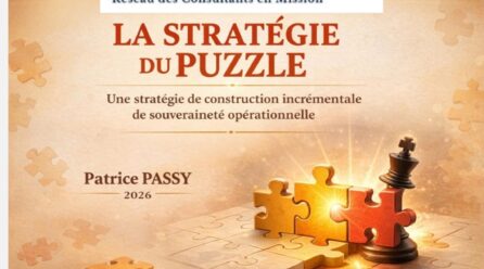 INTELLIGENCE ÉCONOMIQUE : PATRICE PASSY THÉORISE UNE STRATÉGIE ADAPTÉE AUX CONTEXTES FRAGMENTÉS