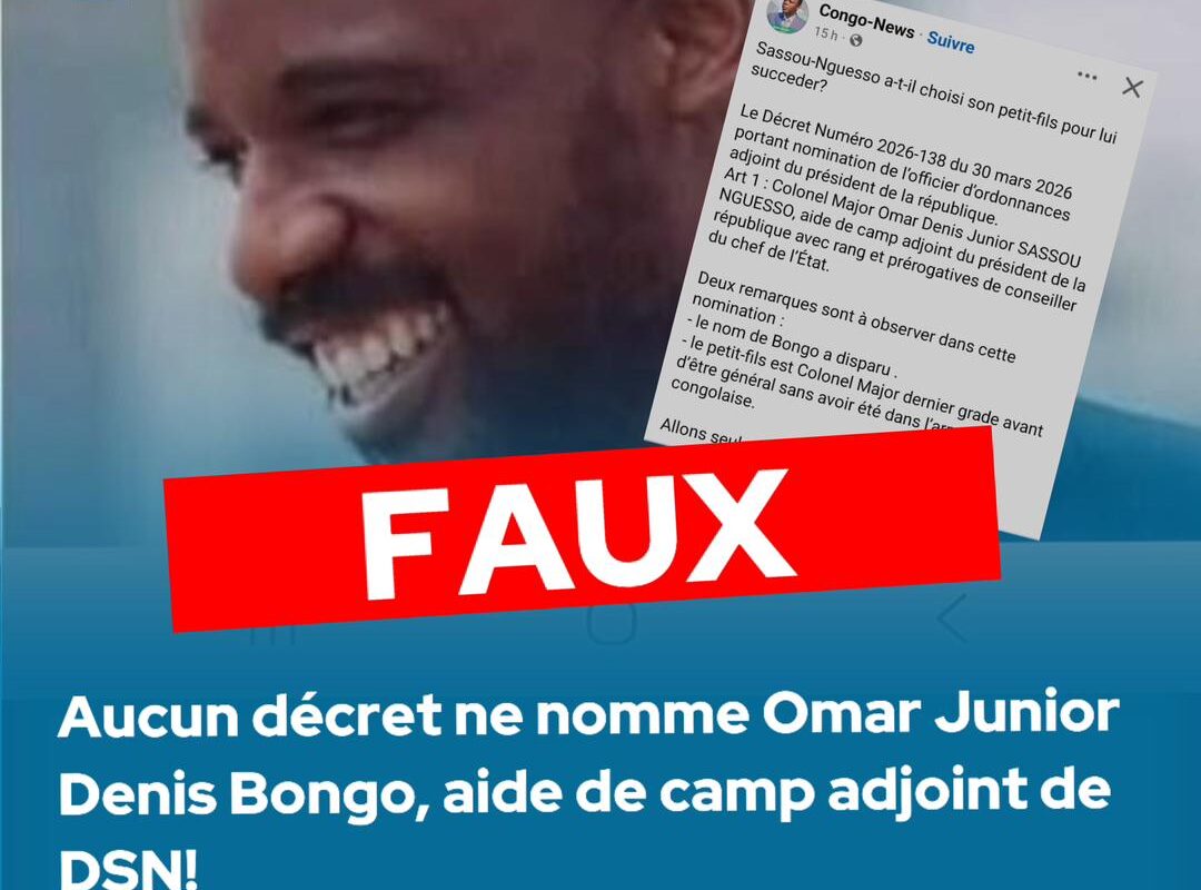 FAUX, OMAR JUNIOR DENIS N’A PAS ÉTÉ NOMMÉ AIDE DE CAMP ADJOINT DE DENIS SASSOU NGUESSO