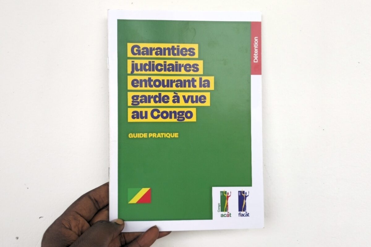L’ACAT CONGO PRÉSENTE UN GUIDE POUR RENFORCER LES GARANTIES JUDICIAIRES EN GARDE À VUE